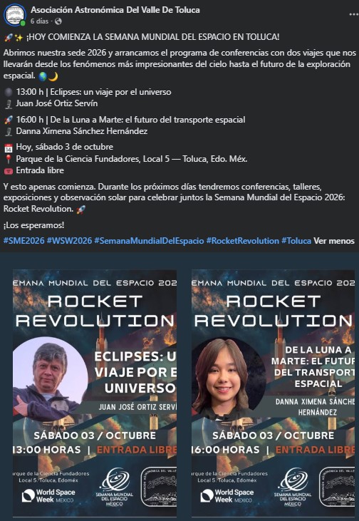 🚀✨ ¡HOY COMIENZA LA SEMANA MUNDIAL DEL ESPACIO EN TOLUCA!